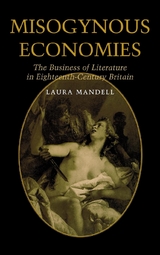 Misogynous Economies - Laura C. Mandell