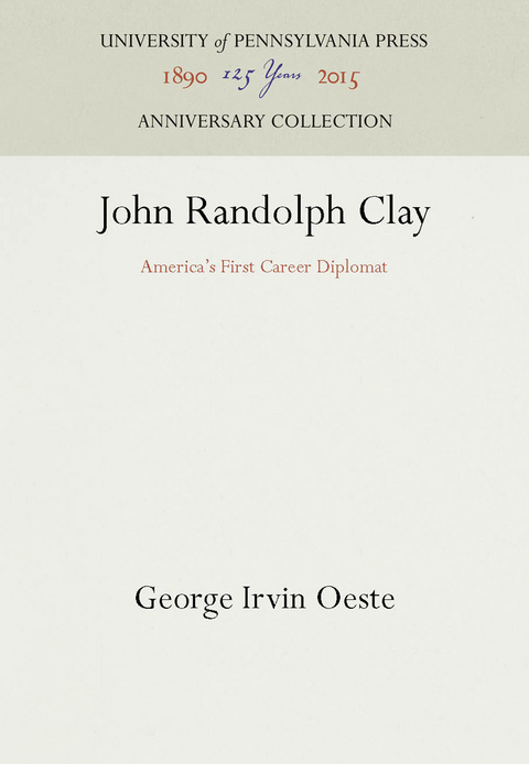 John Randolph Clay -  George Irvin Oeste