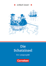 Einfach lesen! - Leseprojekte - Leseförderung ab Klasse 5 - Niveau 2 - Robert Louis Stevenson, Kirsten Großmann