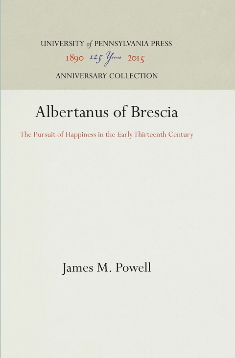 Albertanus of Brescia -  James M. Powell