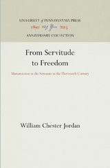 From Servitude to Freedom -  William Chester Jordan