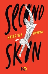 Second Skin -  Katerina Stoykova