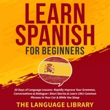 Learn Spanish For Beginners -  The Language Library