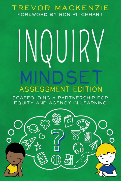 Inquiry Mindset -  Trevor MacKenzie