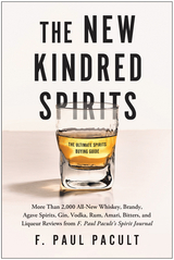 New Kindred Spirits -  F. Paul Pacult