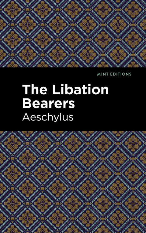 Libation Bearers -  Aeschelus