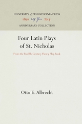 Four Latin Plays of St. Nicholas -  Otto E. Albrecht