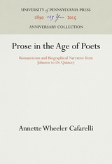 Prose in the Age of Poets - Annette Wheeler Cafarelli
