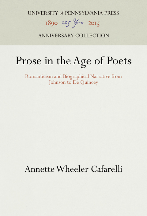 Prose in the Age of Poets - Annette Wheeler Cafarelli