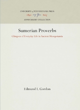 Sumerian Proverbs -  Edmund I. Gordon