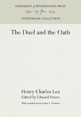 Duel and the Oath -  Henry Charles Lea