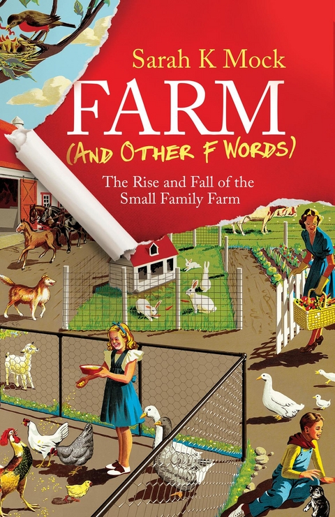 Farm (and Other F Words) -  Sarah K Mock