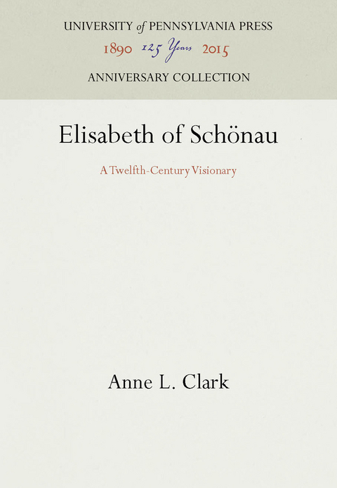 Elisabeth of Schönau -  Anne L. Clark