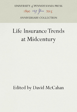 Life Insurance Trends at Midcentury - 