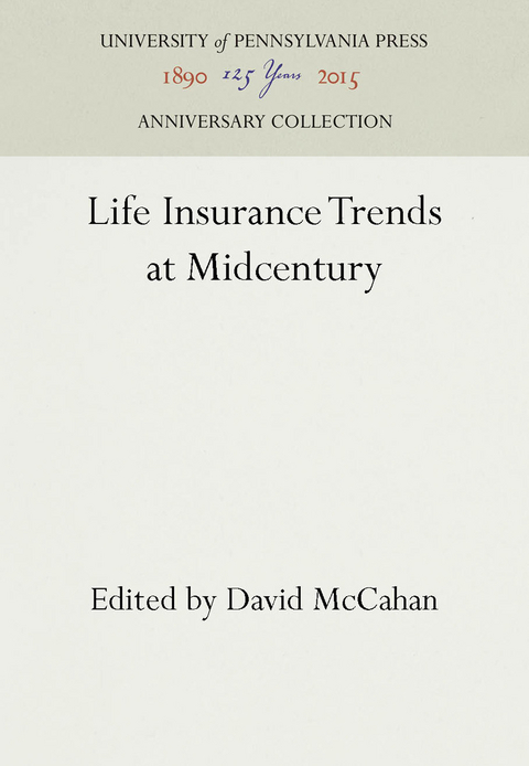 Life Insurance Trends at Midcentury - 