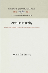 Arthur Murphy -  John Pike Emery