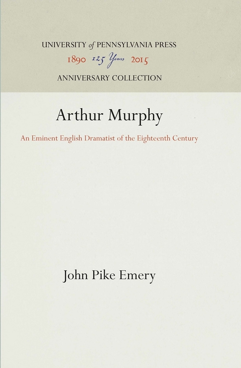 Arthur Murphy -  John Pike Emery
