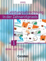 Zahnmedizinische Fachangestellte - Leistungsabrechnung in der Zahnarztpraxis - Neubearbeitung (mit BEMA 2004) / Band 1 - BEMA, GOZ und GOÄ - Anke Handrock, Ernst H Möller