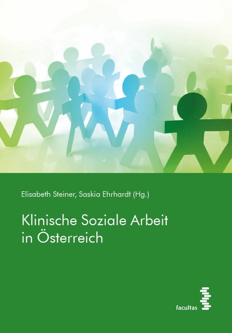 Klinische Soziale Arbeit in Österreich - 