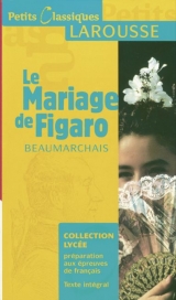 Petits Classiques Larousse / Le Mariage de Figaro - Beaumarchais; Martin-Suhamy, Marion