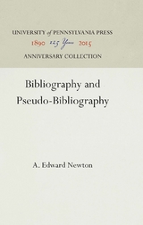 Bibliography and Pseudo-Bibliography -  A. Edward Newton