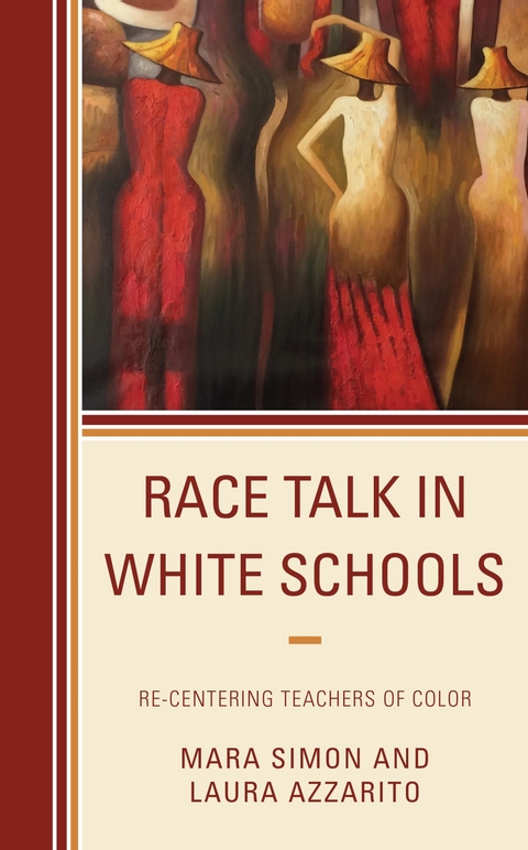 Race Talk in White Schools -  Laura Azzarito,  Mara Simon