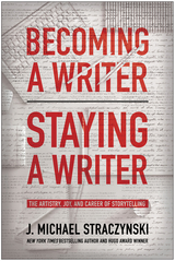 Becoming a Writer, Staying a Writer -  J. Michael Straczynski