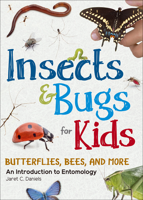 Insects & Bugs for Kids - Jaret C. Daniels