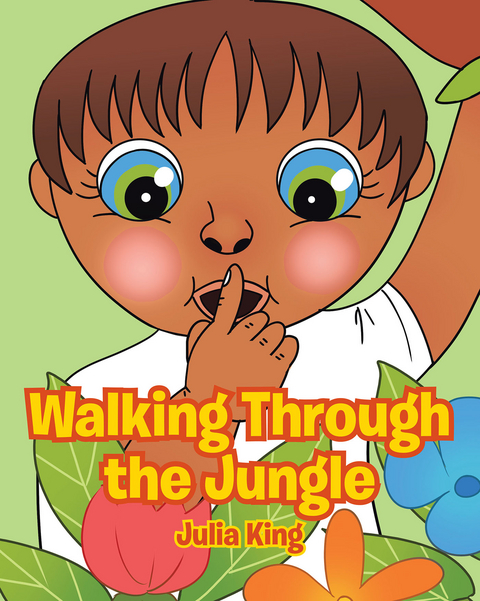 Walking Through the Jungle -  Julia King