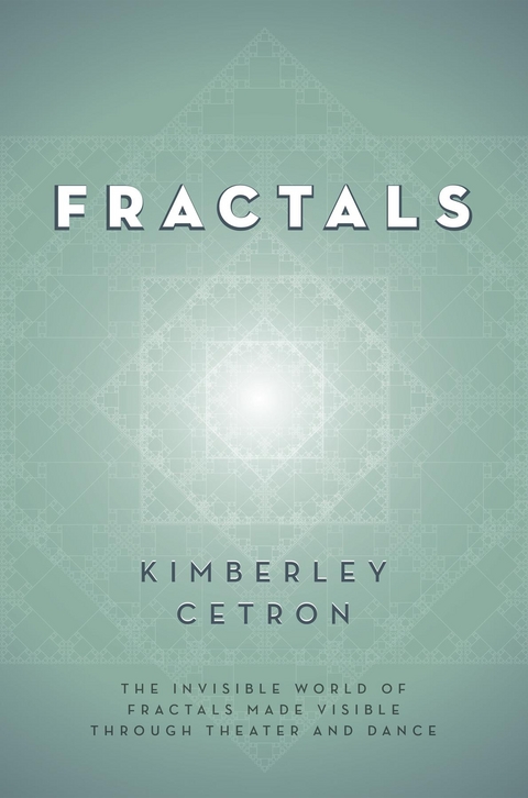 FRACTALS - Kimberley Cetron