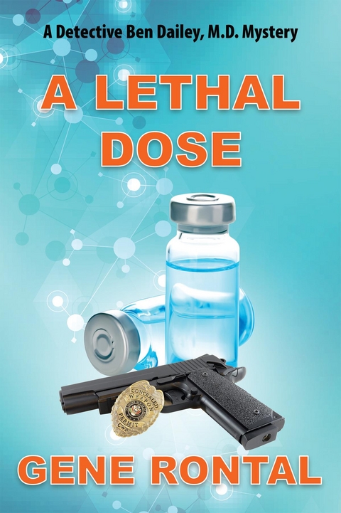 A Lethal Dose - Gene Rontal