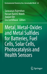 Metal, Metal-Oxides and Metal Sulfides for Batteries, Fuel Cells, Solar Cells, Photocatalysis and Health Sensors - 