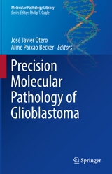 Precision Molecular Pathology of Glioblastoma - 