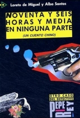 Para que leas / Niveau 4 - Noventa y seis horas y media en ninguna parte - Miguel, Loreto; Santos, Alba