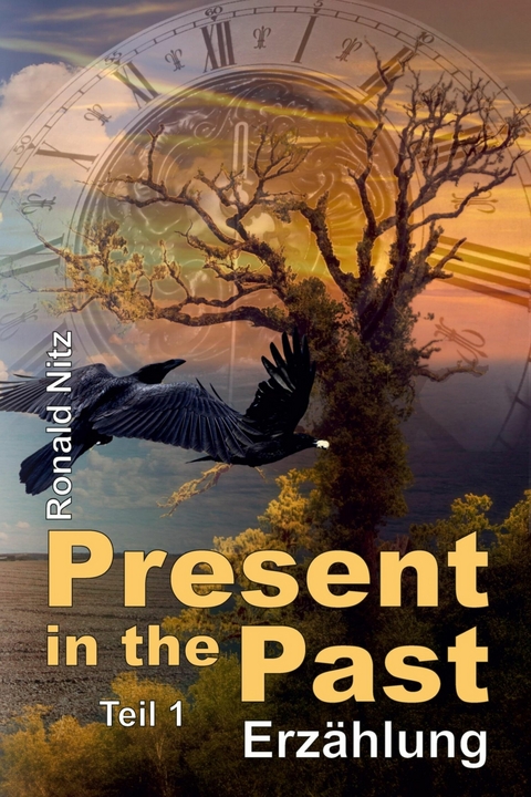 Present in the Past -  Ronald Nitz