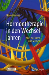 Hormontherapie in den Wechseljahren -  Hilde Löfqvist