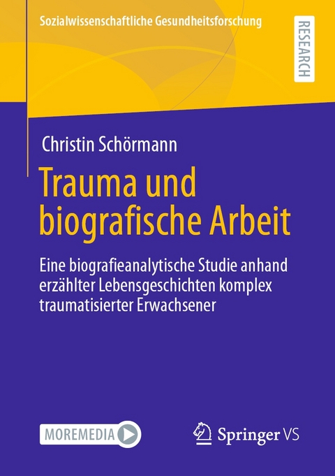 Trauma und biografische Arbeit -  Christin Schörmann