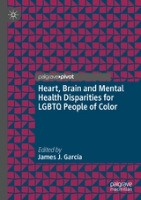 Heart, Brain and Mental Health Disparities for LGBTQ People of Color - 