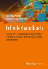 Erfinderhandbuch - Jürgen R. Dietrich, Thomas Heinz Meitinger