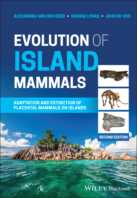 Evolution of Island Mammals -  Alexandra van der Geer,  George Lyras,  John de Vos