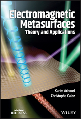 Electromagnetic Metasurfaces -  Karim Achouri,  Christophe Caloz