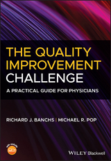 The Quality Improvement Challenge - Richard J. Banchs, Michael R. Pop