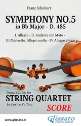 Symphony No.5 - D.485 for String Quartet (score) - Franz Schubert, a cura di Enrico Zullino