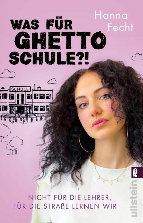 Was für Ghettoschule?! - Hanna Fecht