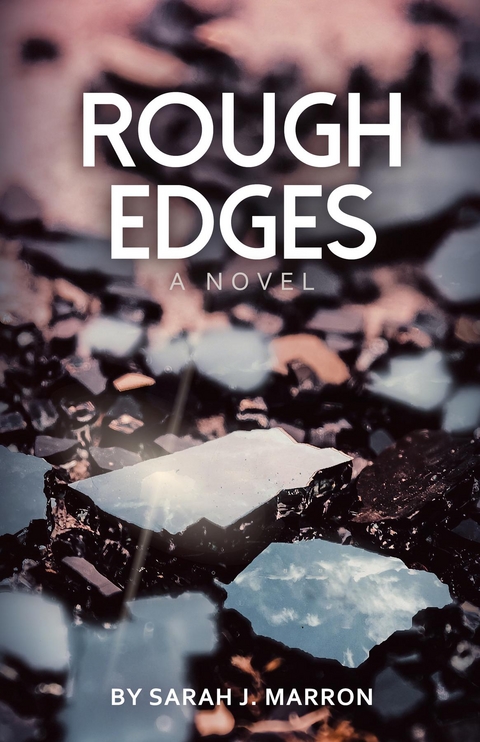 Rough Edges - Sarah J. Marron