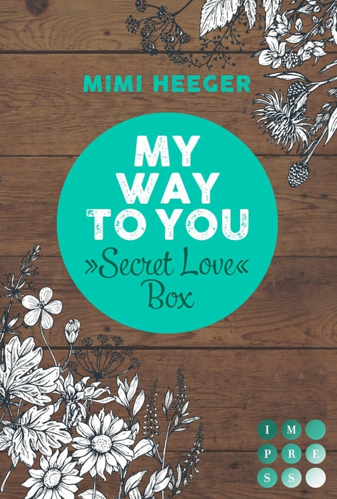 My Way To You. Eine »Secret Love«-Sammelausgabe (Secret-Reihe) -  Mimi Heeger