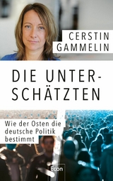 Die Unterschätzten -  Cerstin Gammelin