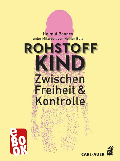 Rohstoff Kind - Helmut Bonney