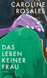 Das Leben keiner Frau - Caroline Rosales