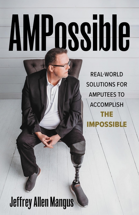 AMPossible -  Jeffrey Allen Mangus